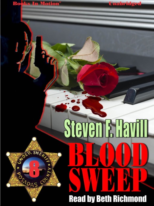 Title details for Blood Sweep by Steven F. Havill - Wait list